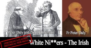 The Irish were slaves. Debunking clownish revisionism.