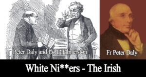 Anti Irish Racism - White Ni**ers