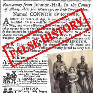 False History - The Irish were not slaves