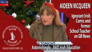 Aideen McQueen, ignorant Irish woman on GB News. A former school teacher demonstrates how bad the Irish education system actually is.