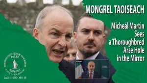 Mongrel Micheál Martin sees a thoroughbred arse hole in the mirror.